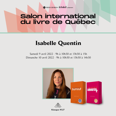Horaire des séances de signature de l'auteure Isabelle Quentin au Salon international du livre de Québec SILQ